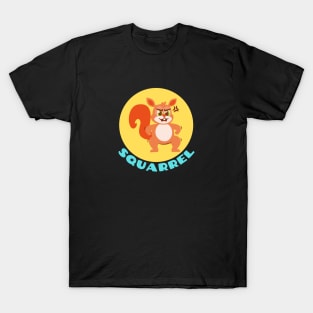 Squarrel | Squirrel Pun T-Shirt